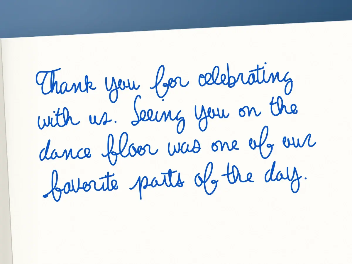 Handwritten card in Charlotte: Thank you for celebrating with us. Seeing you on the dance floor was one of our favorite parts of the day.