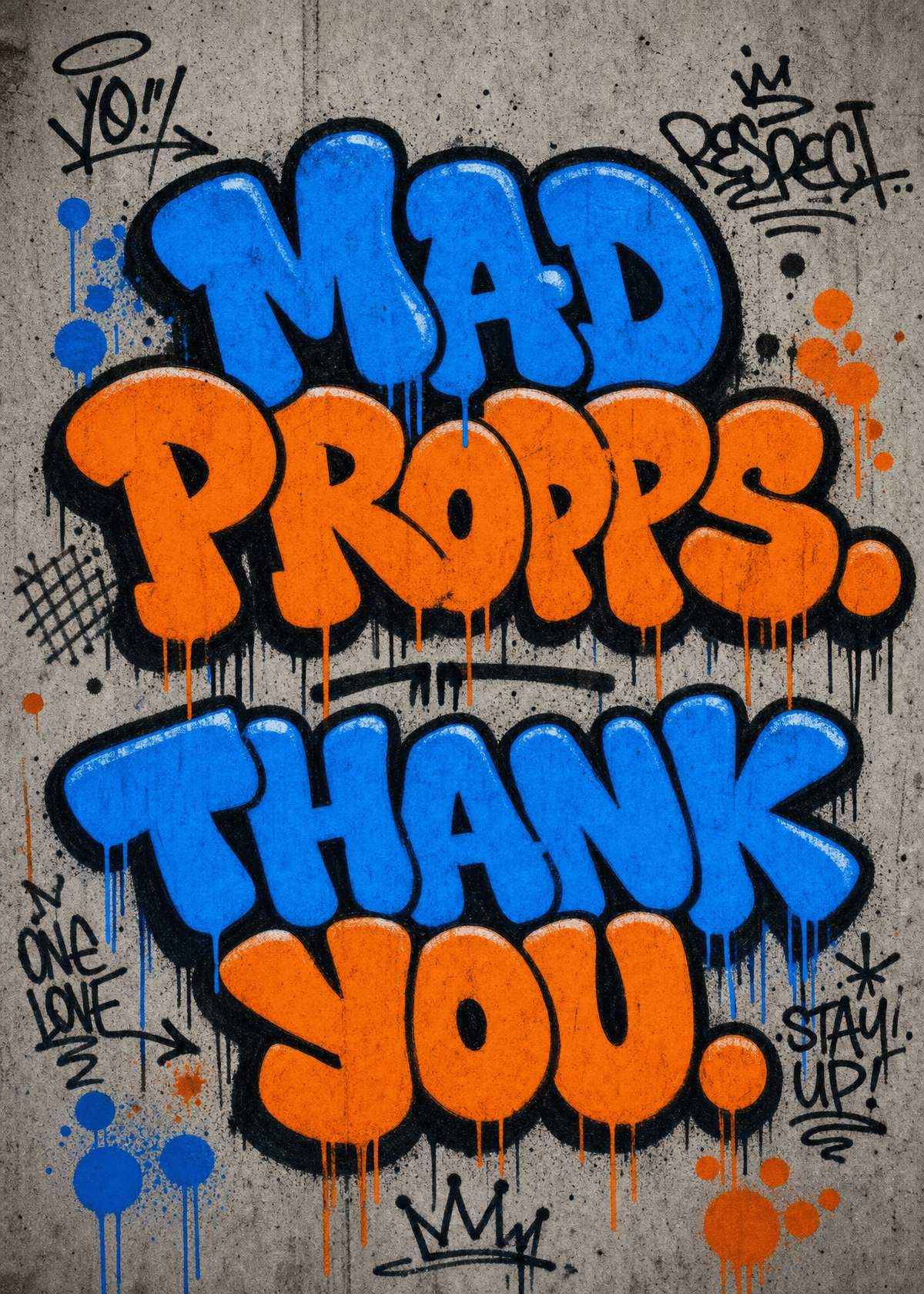 Mad Props Graffiti Thank You